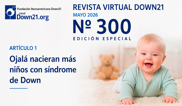 Ojalá nacieran más niños con síndrome de Down