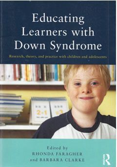 Educating learners with Down Syndrome  Research, theory, and practice with children and adolescents