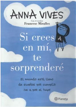  Si crees en mí, te sorprenderé